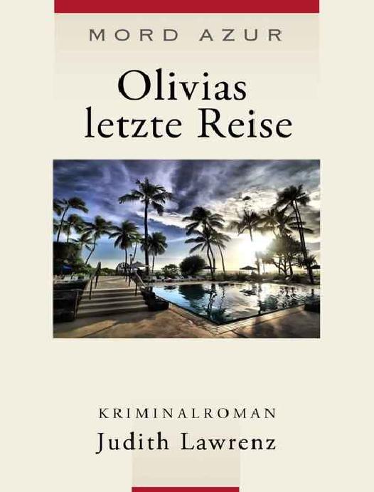Olivias letzte Reise