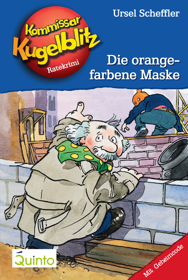 Die orangefarbene Maske - Kommissar Kugelblitz ; 2