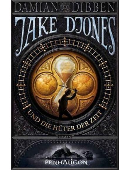 Jake Djones und die Hüter der Zeit