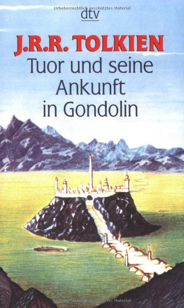 Tuor und seine Ankunft in Gondolin