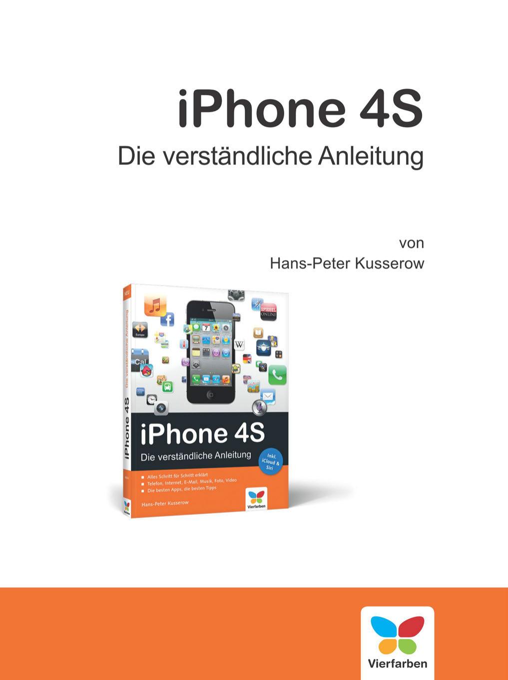 iPhone 4S - Die verständliche Anleitung