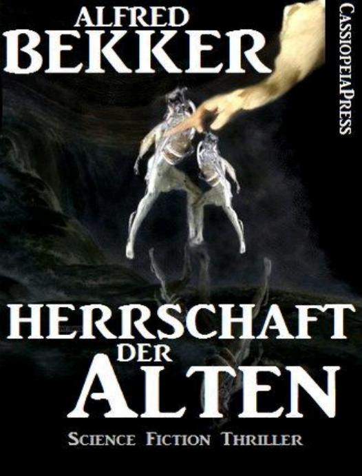 Herrschaft der Alten