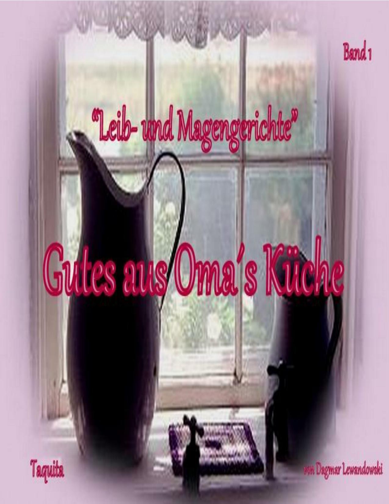 Gutes aus Omas Küche