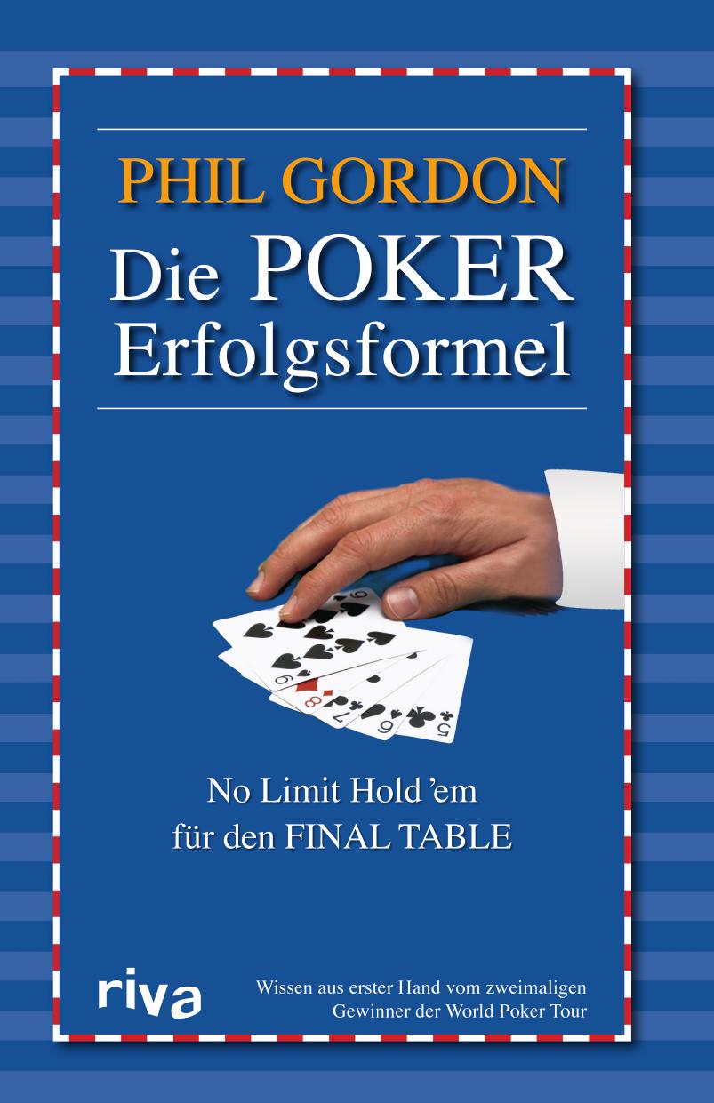 Die Poker Erfolgsformel