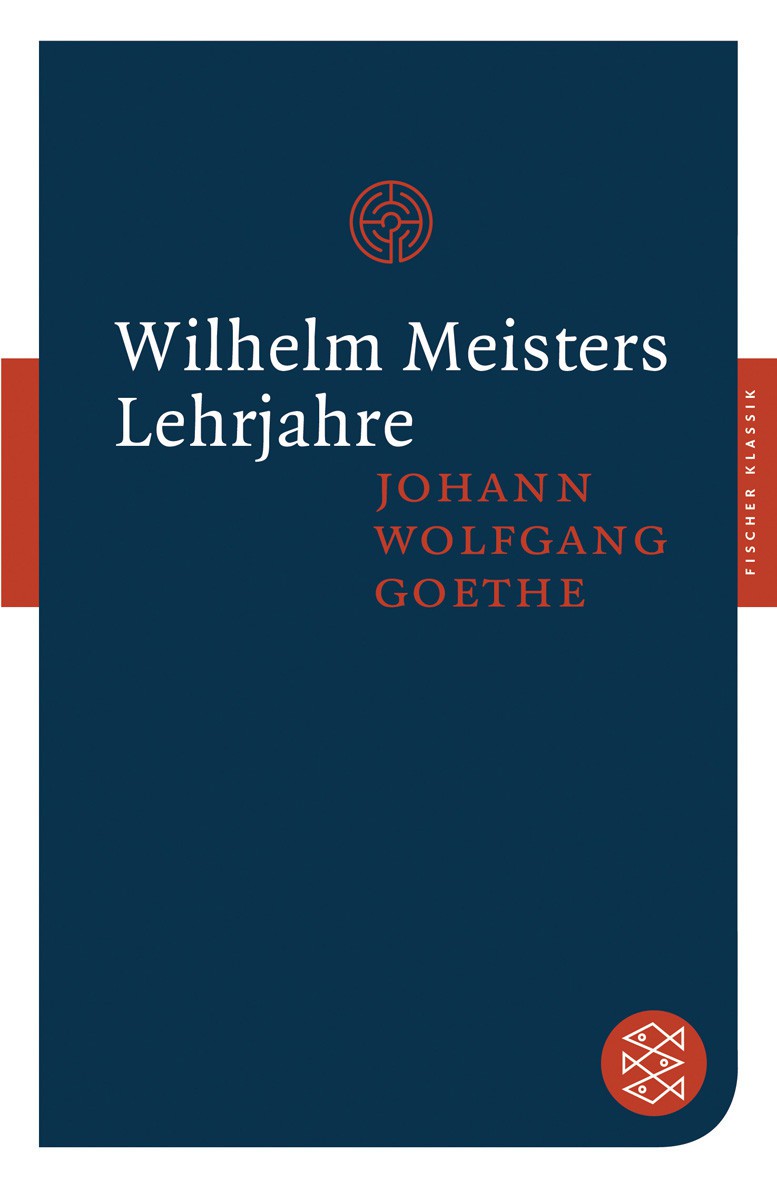 Wilhelm Meisters Lehrjahre: Roman