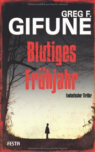 Blutiges Frühjahr. Fantastischer Thriller