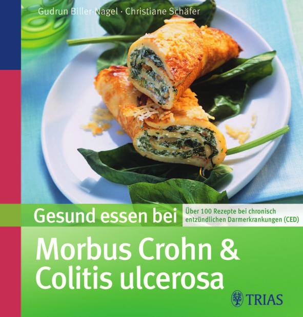 Gesund essen bei Morbus Crohn und Colitis ulcerosa