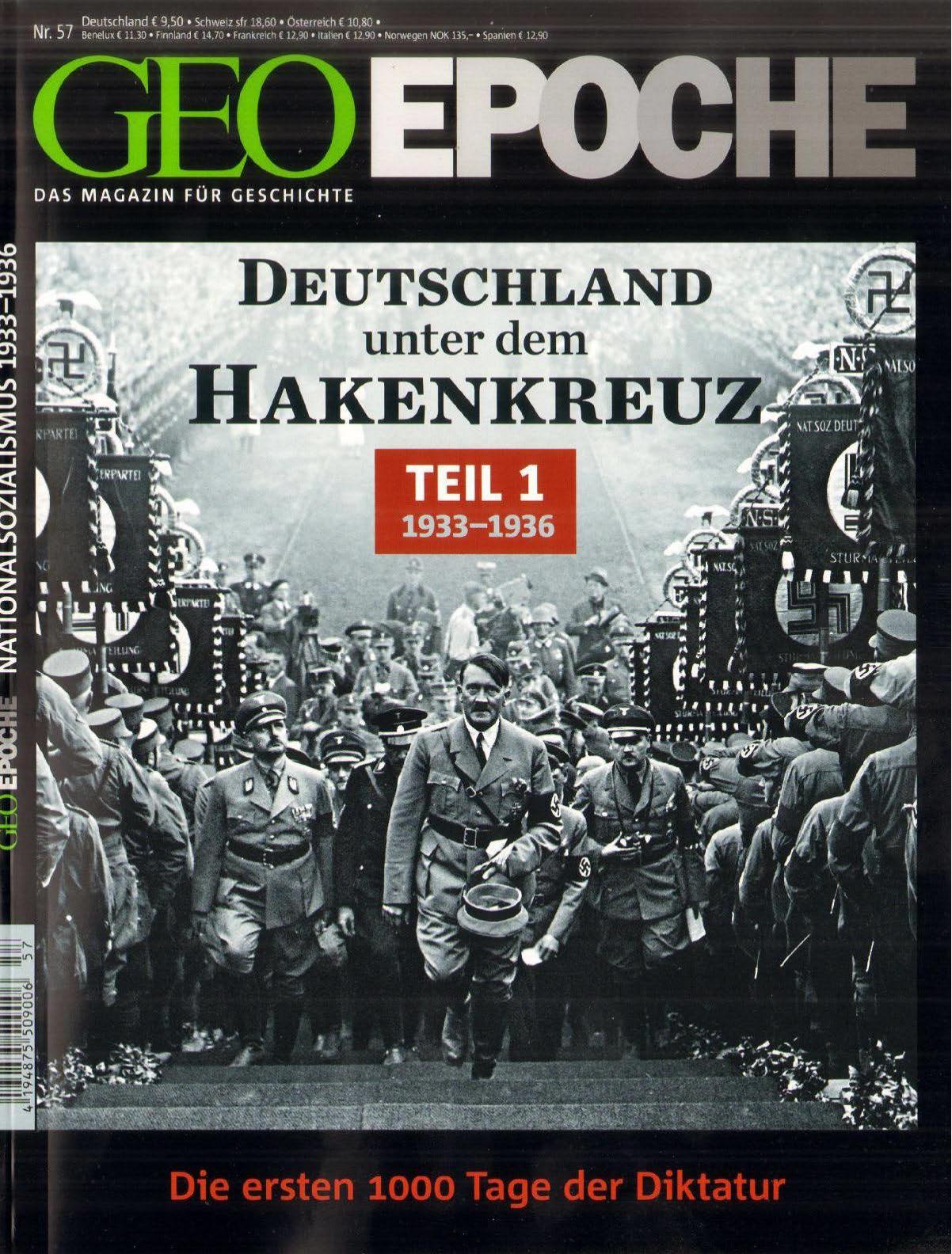 GEO Epoche Nr. 57 - Deutschland unter dem Hakenkreuz - Teil1