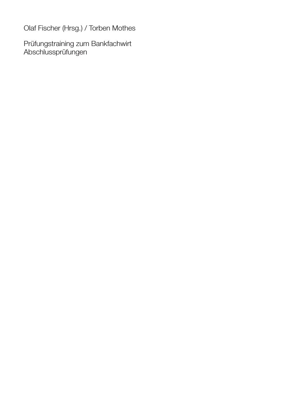 Abschlussprüfungen - Allgemeine Bankbetriebswirtschaft, Betriebswirtschaft, Volkswirtschaft