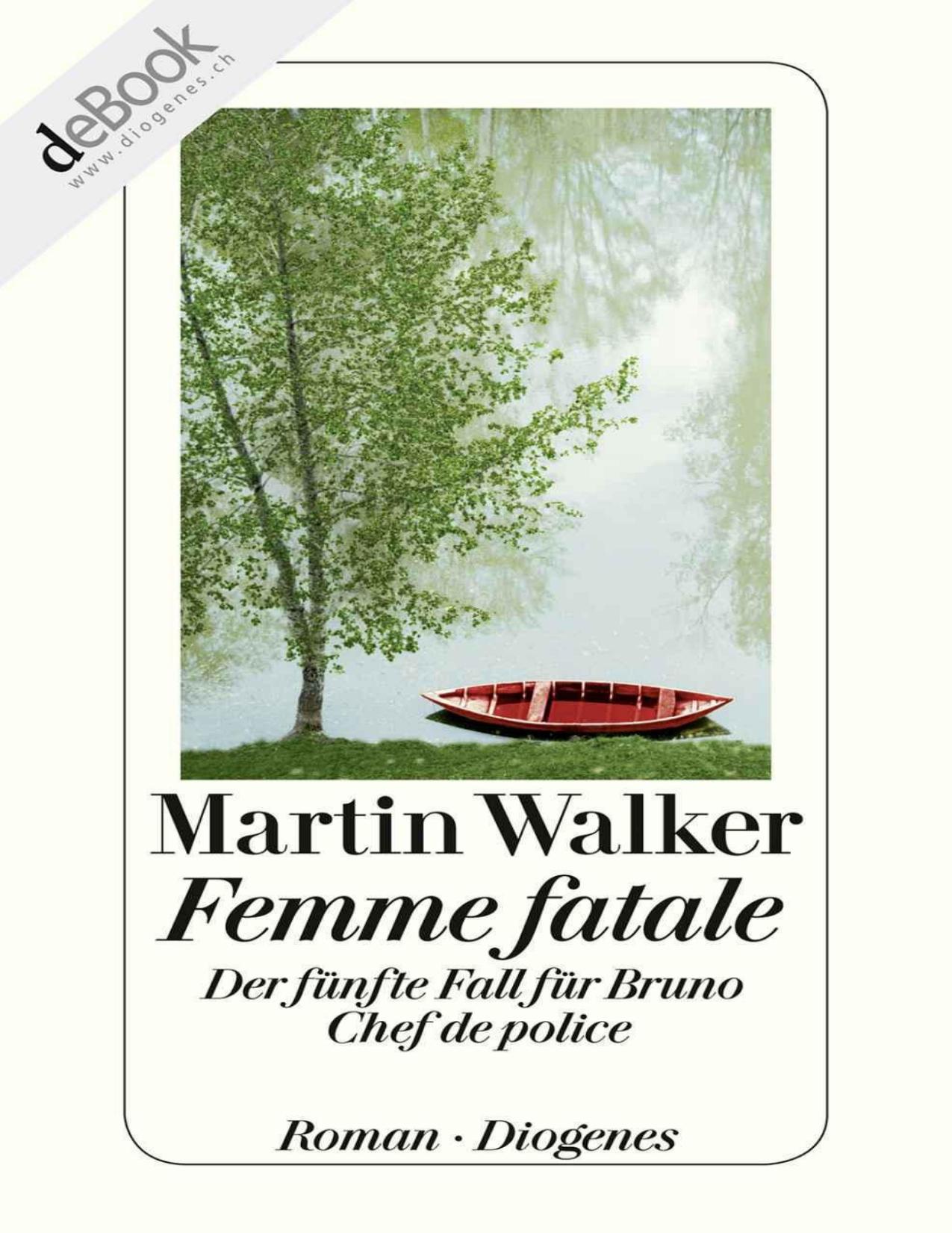 Femme fatale - Der fünfte Fall für Bruno, Chef de Police