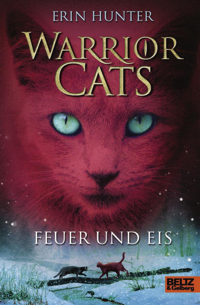 Warrior Cats - Feuer und Eis