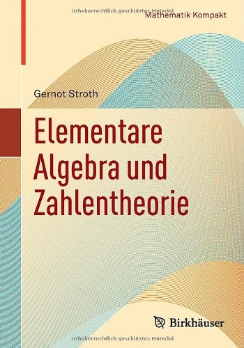 Elementare Algebra und Zahlentheorie