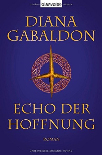Echo der Hoffnung: Roman (Die Highland-Saga, Band 7)