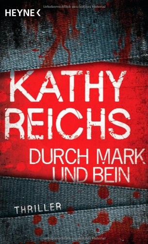 Durch Mark und Bein: Roman (Die Tempe-Brennan-Romane, Band 4)