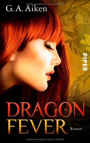 Dragon Fever: Roman (Dragon-Reihe, Band 6)