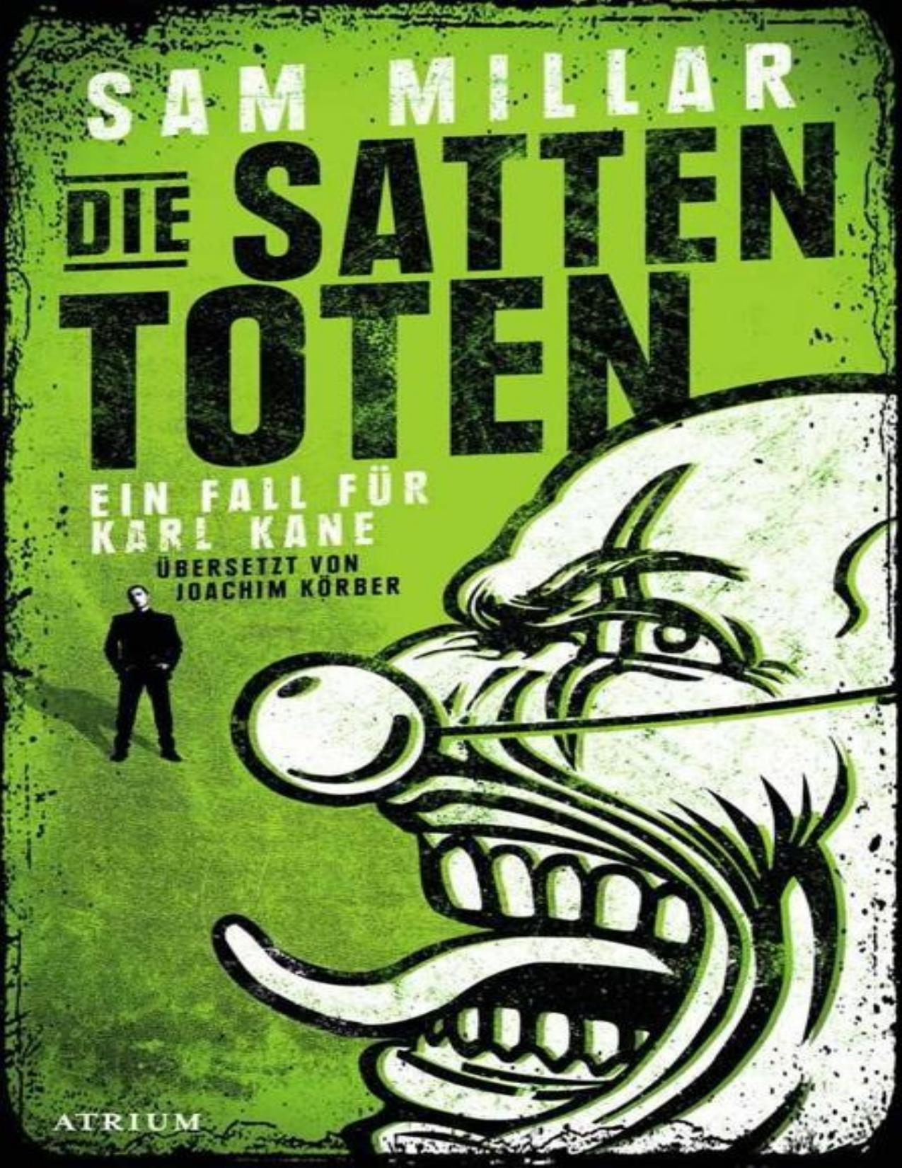 Die satten Toten - Ein Fall für Karl Kane