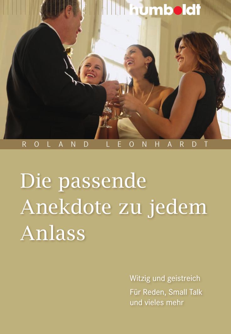 Die passende Anekdote zu jedem Anlass