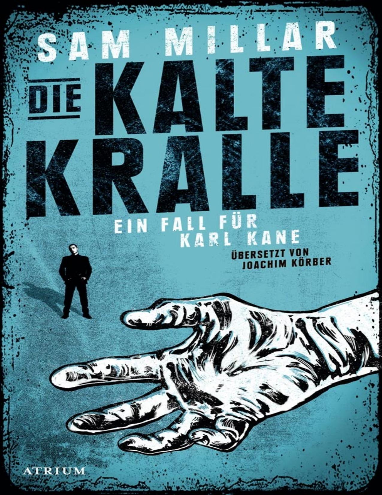 Die kalte Kralle - Ein Fall für Karl Kane