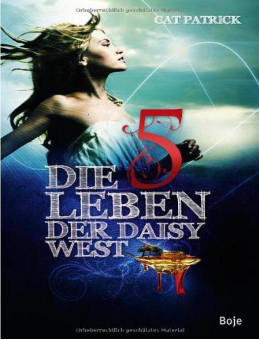 Die fünf Leben der Daisy West