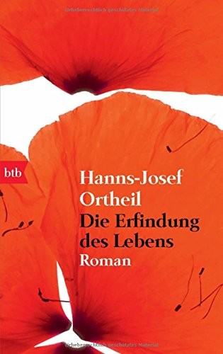 Die Erfindung des Lebens: Roman