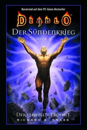 Diablo:Der Sündenkrieg, Band 03 - Der verhüllte Prophet