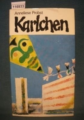 Karlchen oder die Geschichte von der eisernen Hochzeit: Erzählung