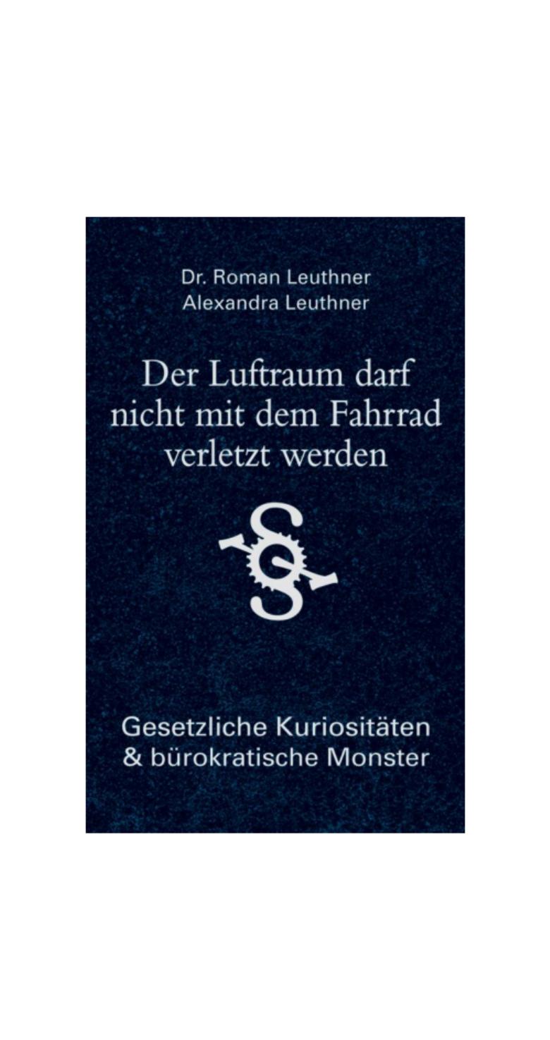Der Luftraum darf nicht mit dem Fahrrad verletzt werden