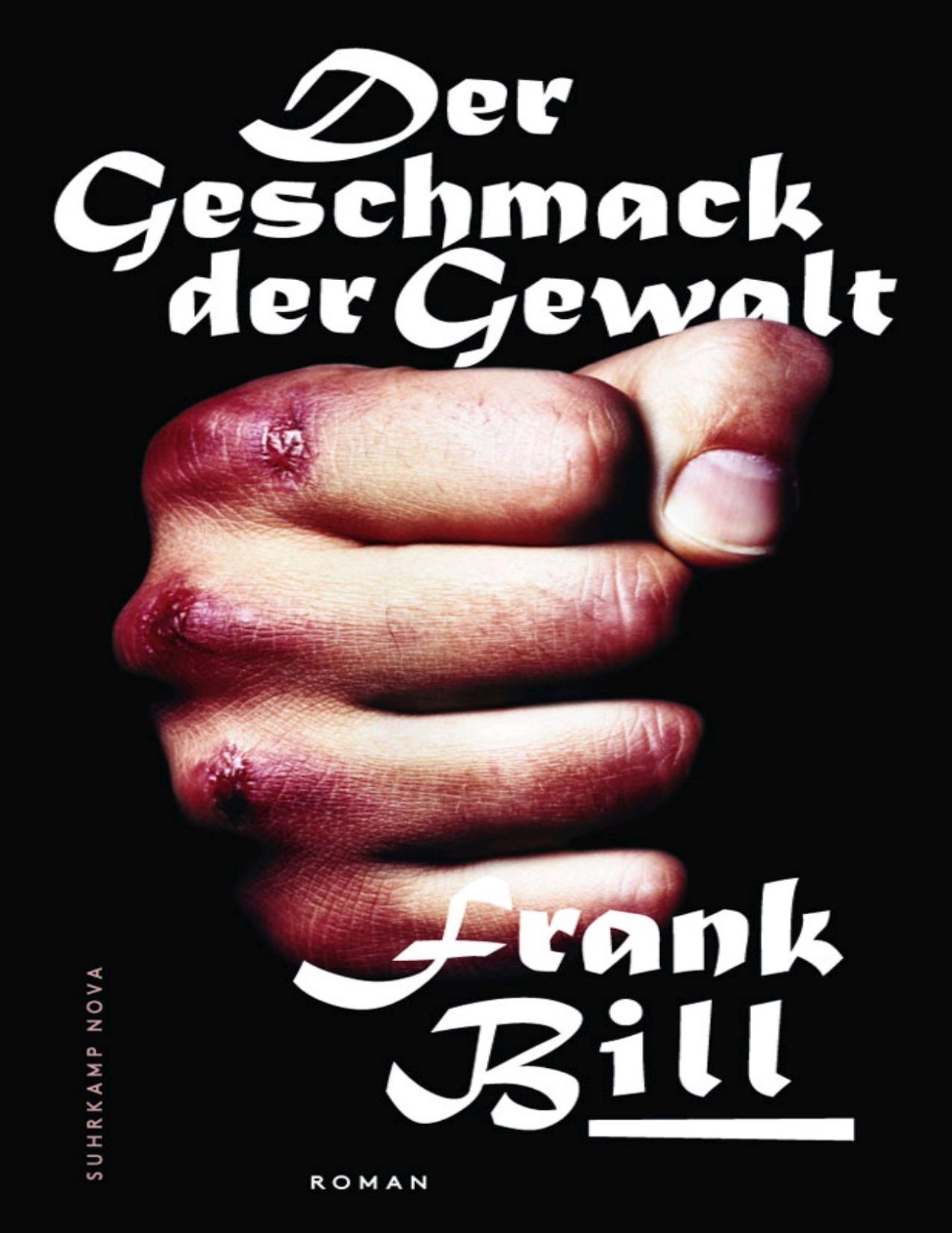 Der Geschmack der Gewalt