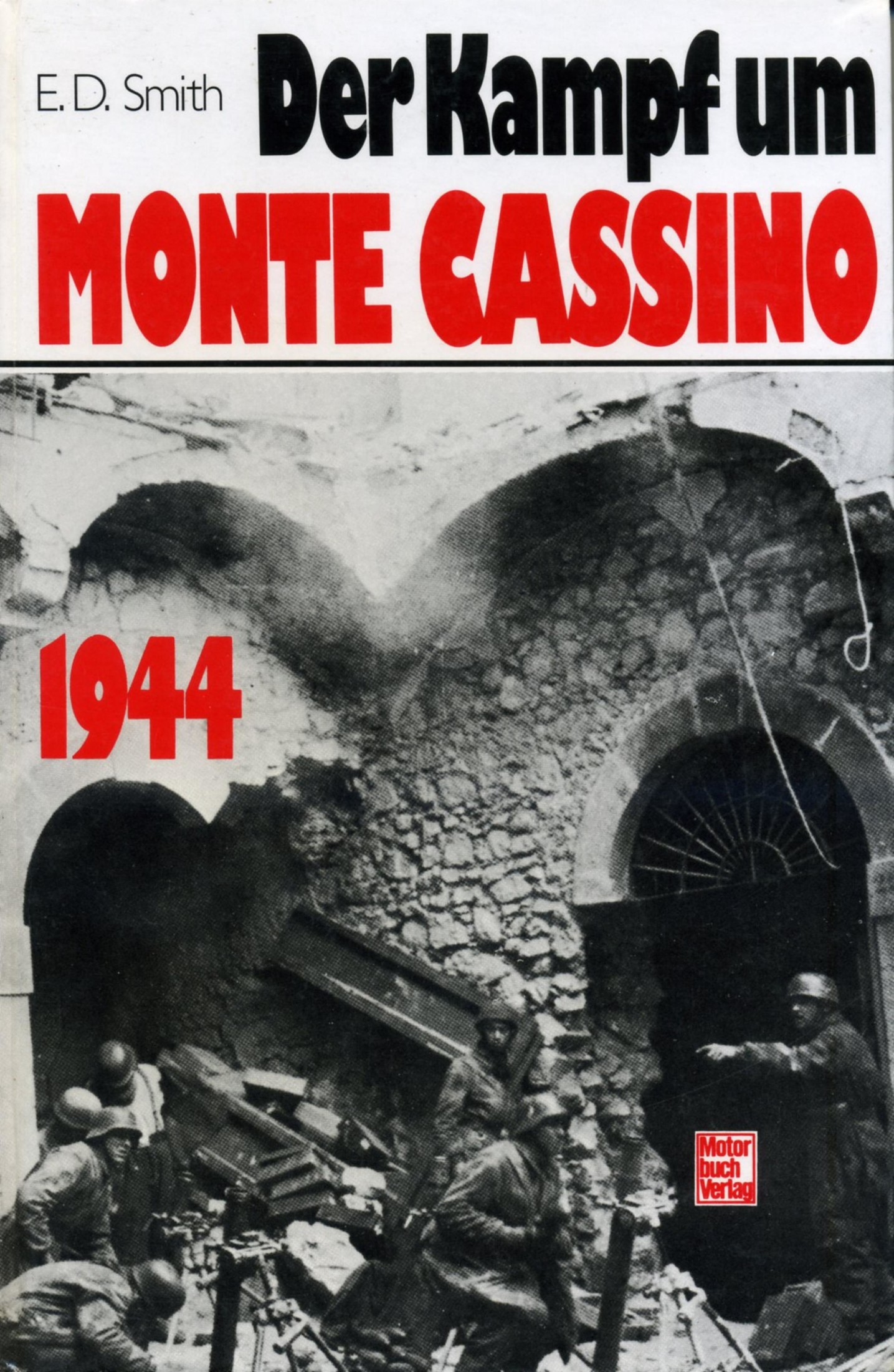Der Kampf um Monte Cassino