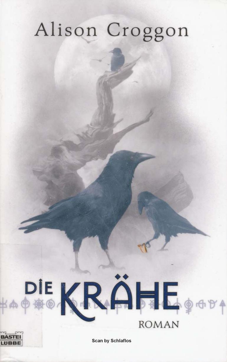 Die Pellinor Saga - Band 3 - Die Krähe