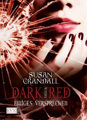 Dark Red: Ewiges Versprechen