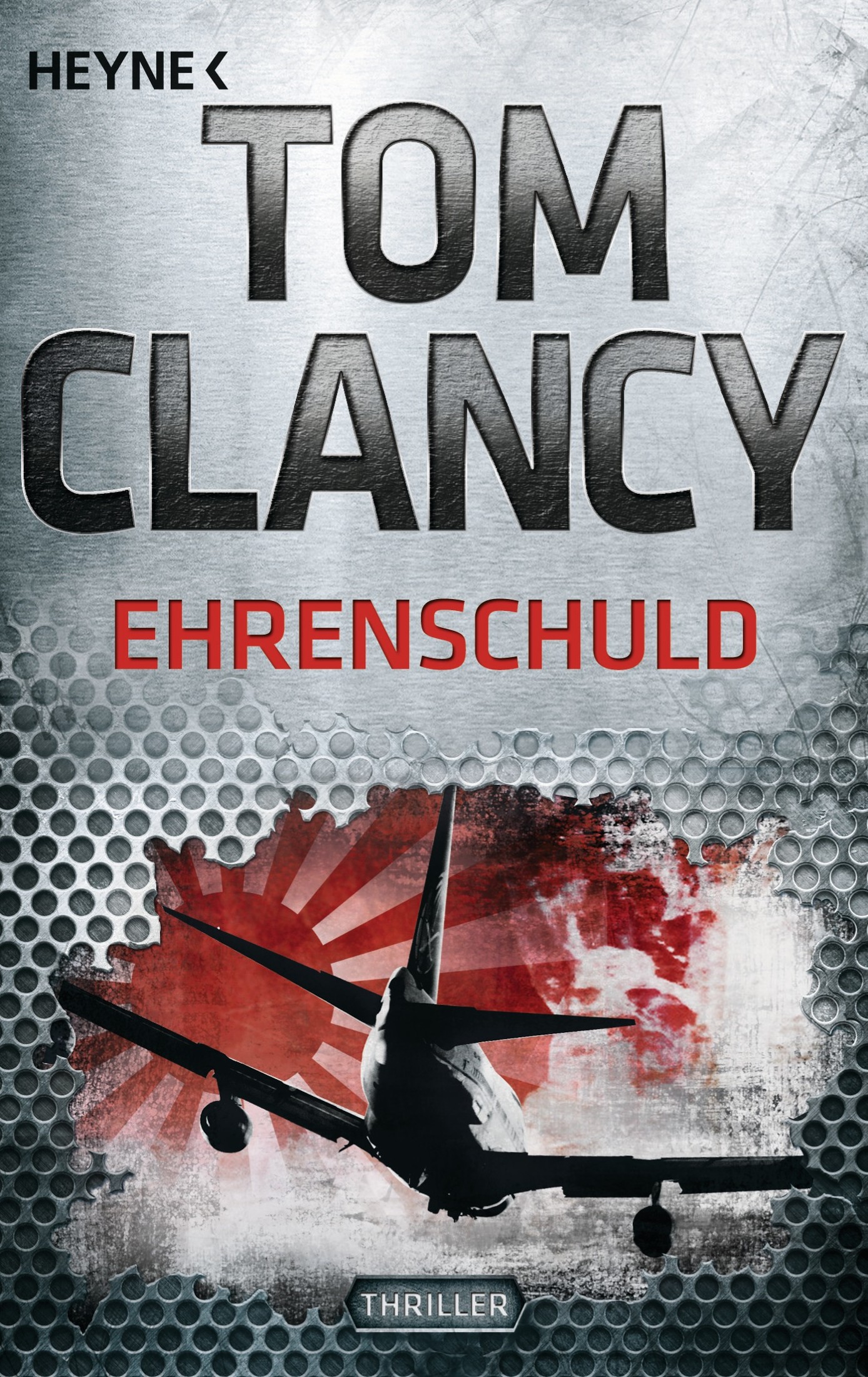 Ehrenschuld: Ein Jack Ryan Roman