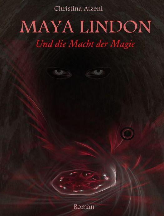 Maya Lindon - Und die Macht der Magie