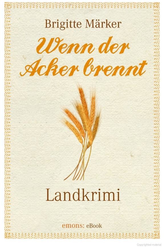 Wenn der Acker brennt