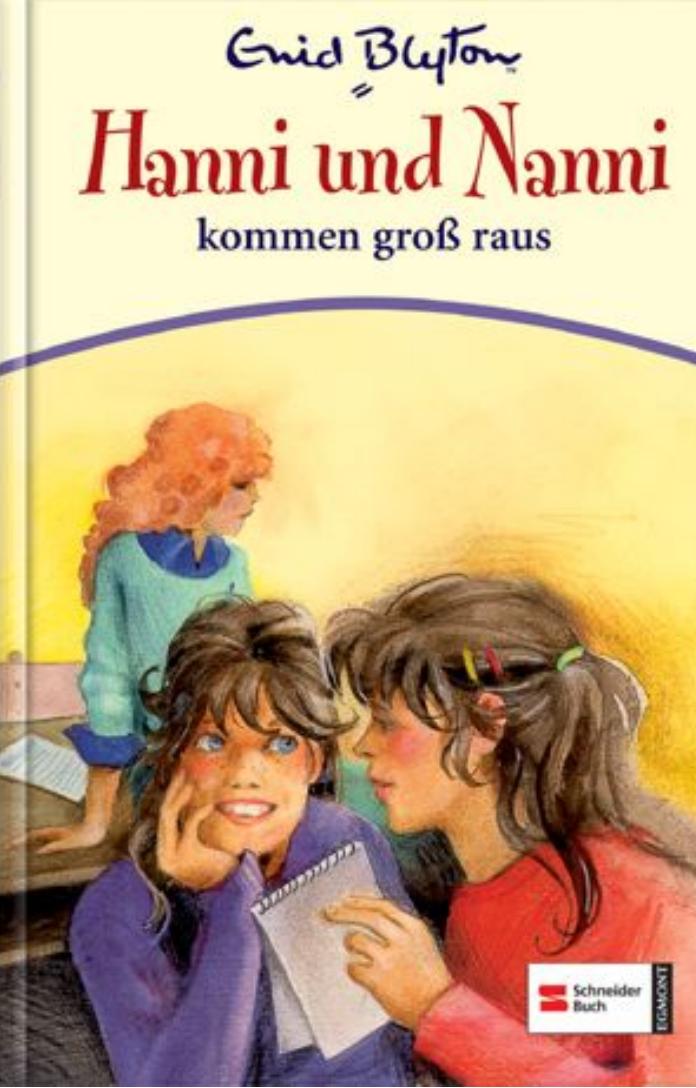 Hanni und Nanni - Band 21 - Hanni und Nanni kommen groß raus