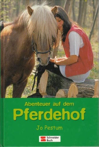 Abenteuer auf dem Pferdehof