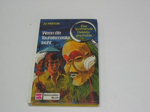 Wenn die Teufelsmaske lacht