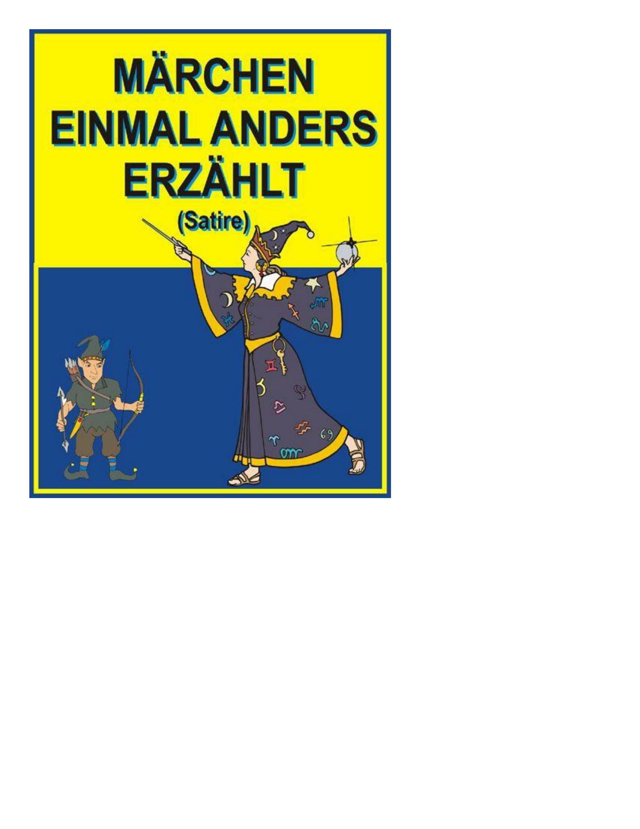 Märchen einmal anders erzählt