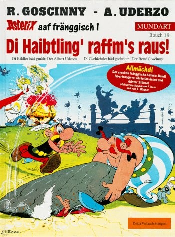 Asterix Mundart 18 Fränkisch I: Di Haibtling''''raffm''''s raus