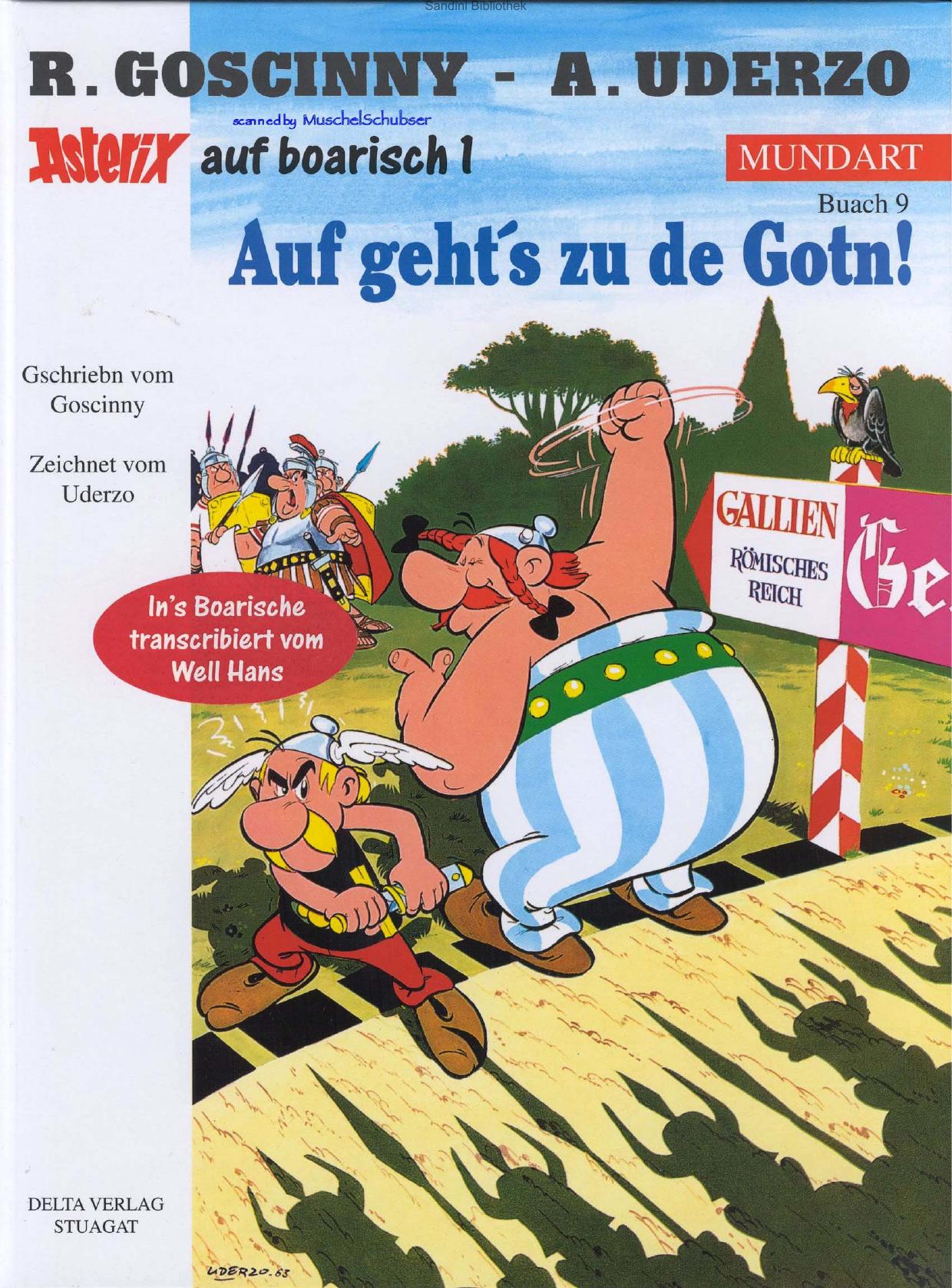 Asterix redd boarisch: Auf geht's zu de Gotn!