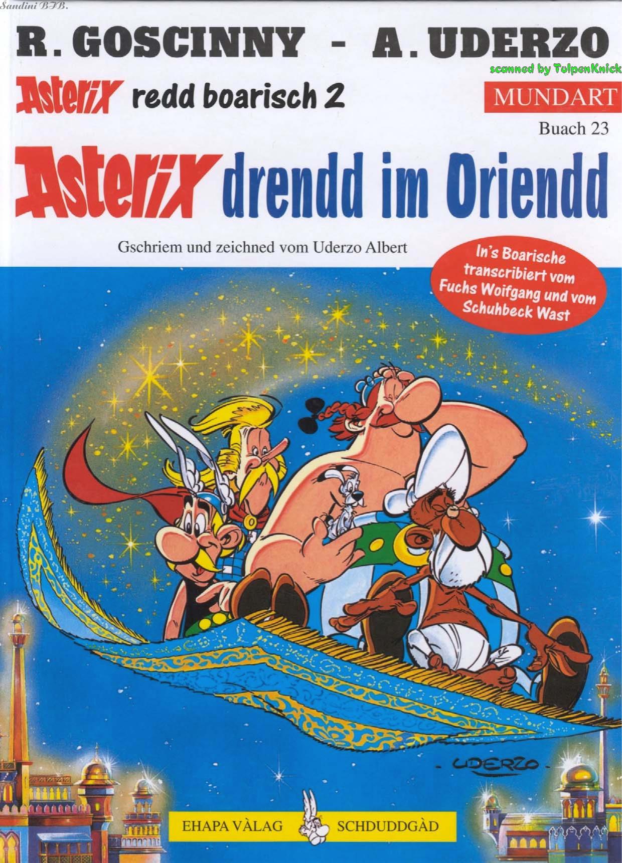 Asterix redd boarisch: Asterix drendd im Oriendd