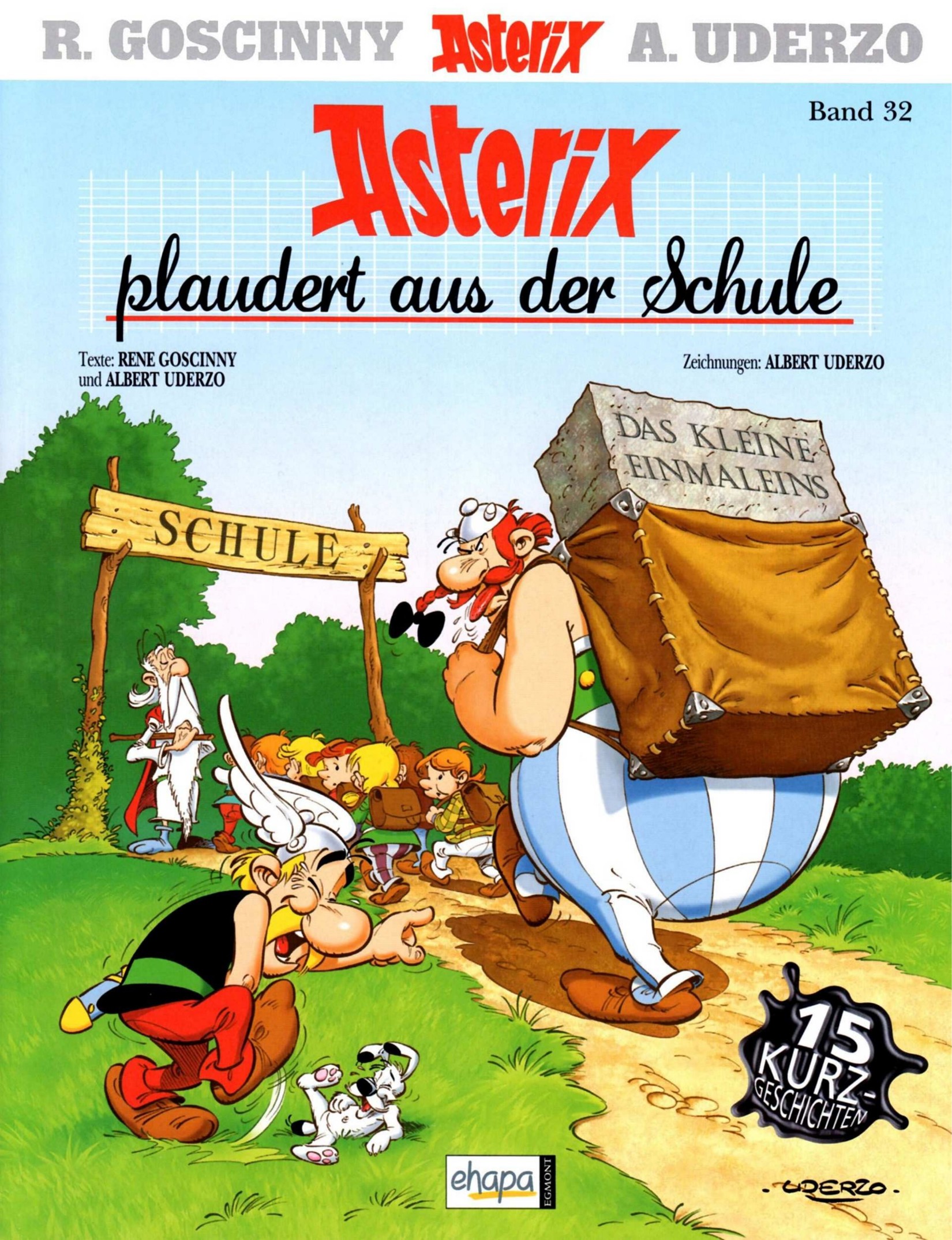 Asterix und Obelix - Band 32 - Asterix plaudert aus der Schule