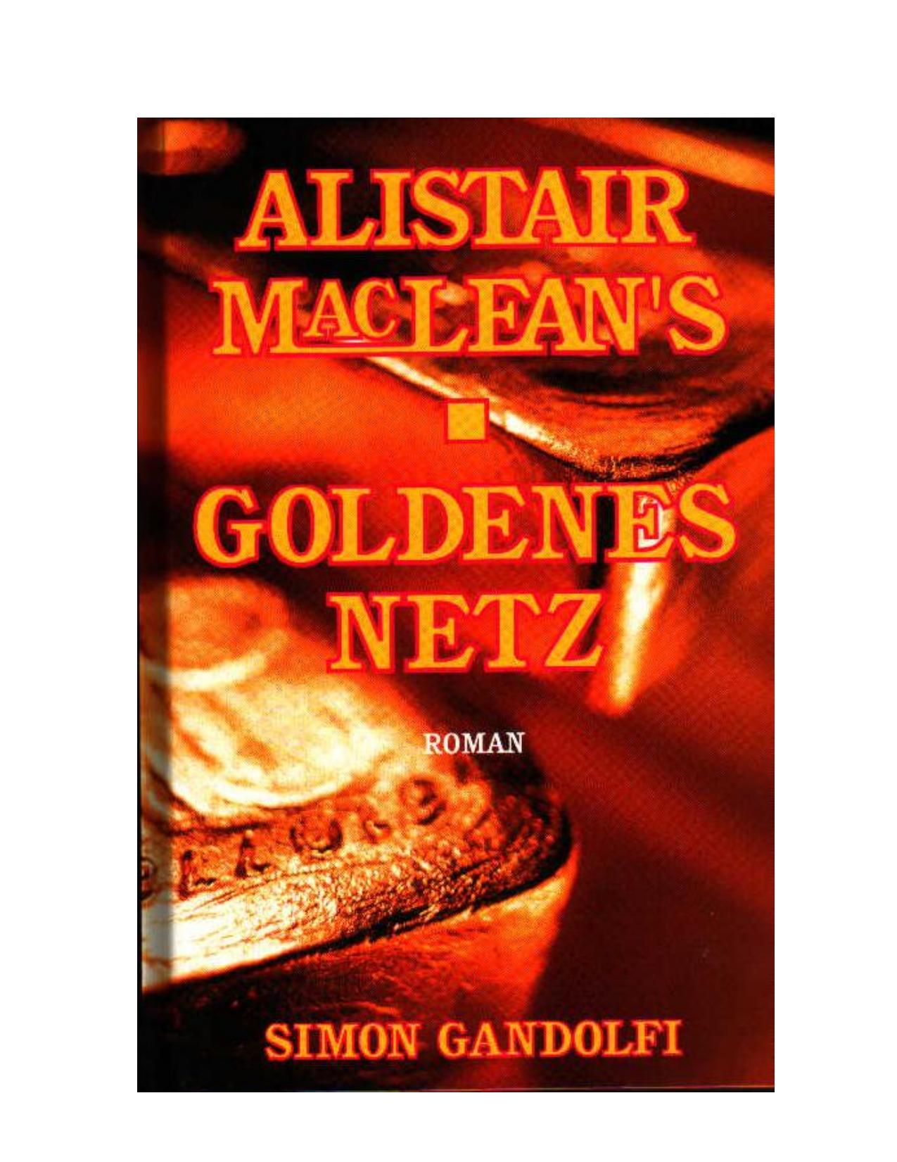 Alistair MacLean's Goldenes Netz