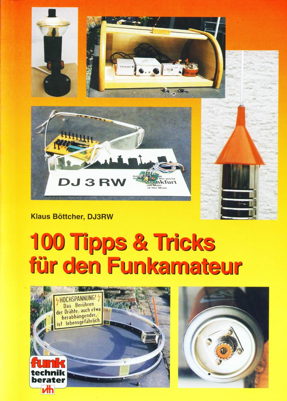 100 Tips und Tricks für den Funkamateuer