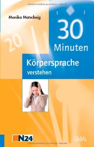 30 Minuten um Körpersprache zu verstehen