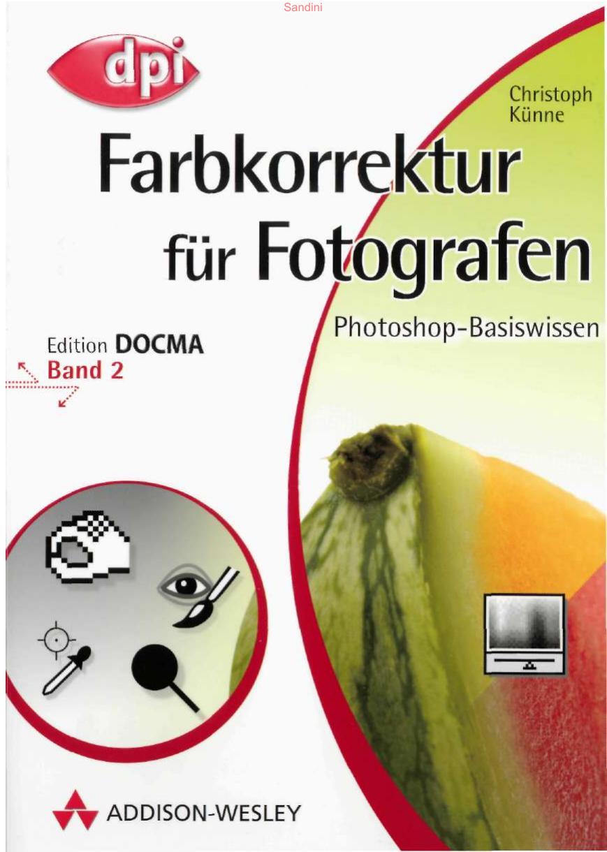 Photoshop Basiswissen - Band 2 - Farbkorrektur für Fotografen