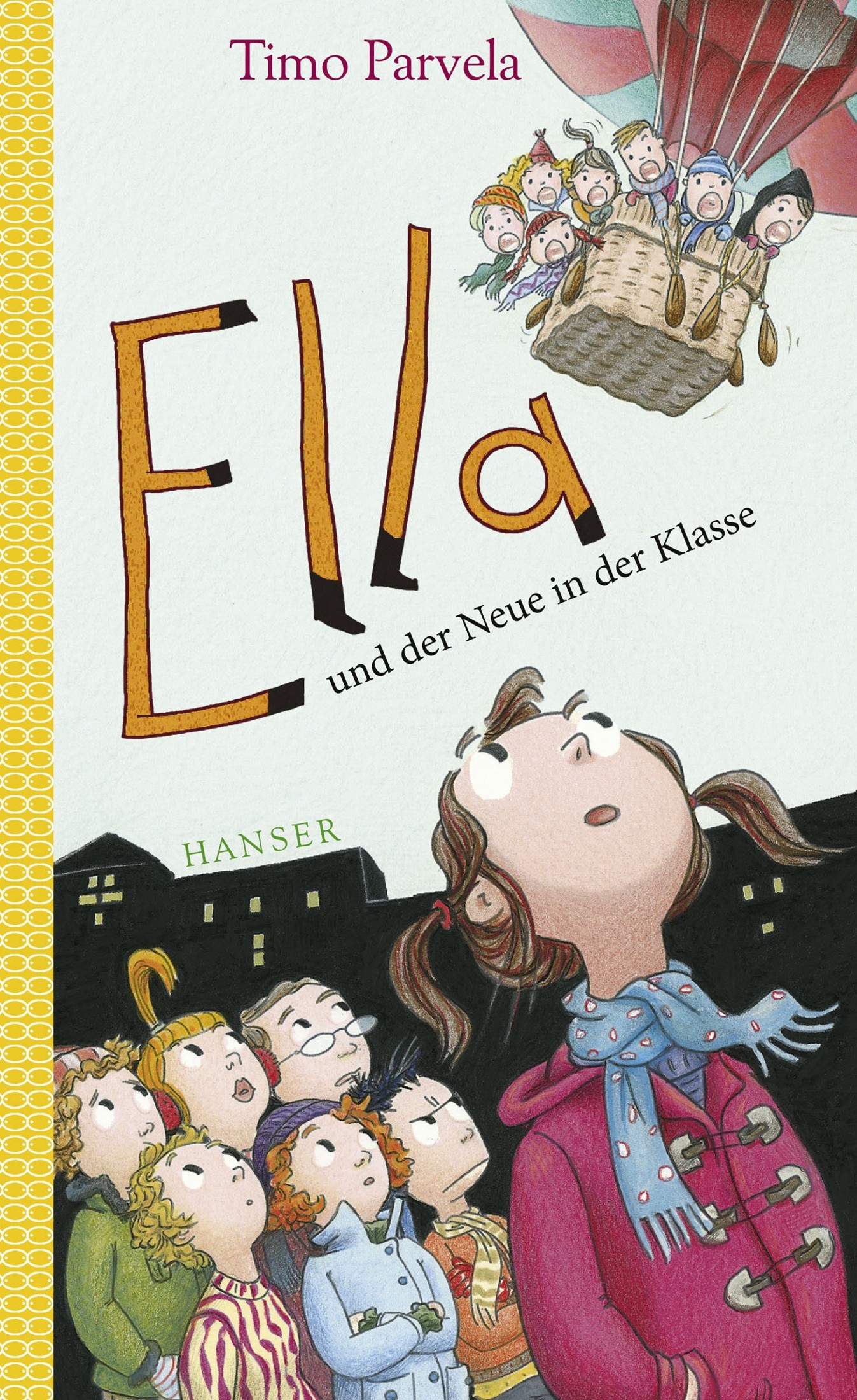 Ella und der Neue in der Klasse (German Edition)