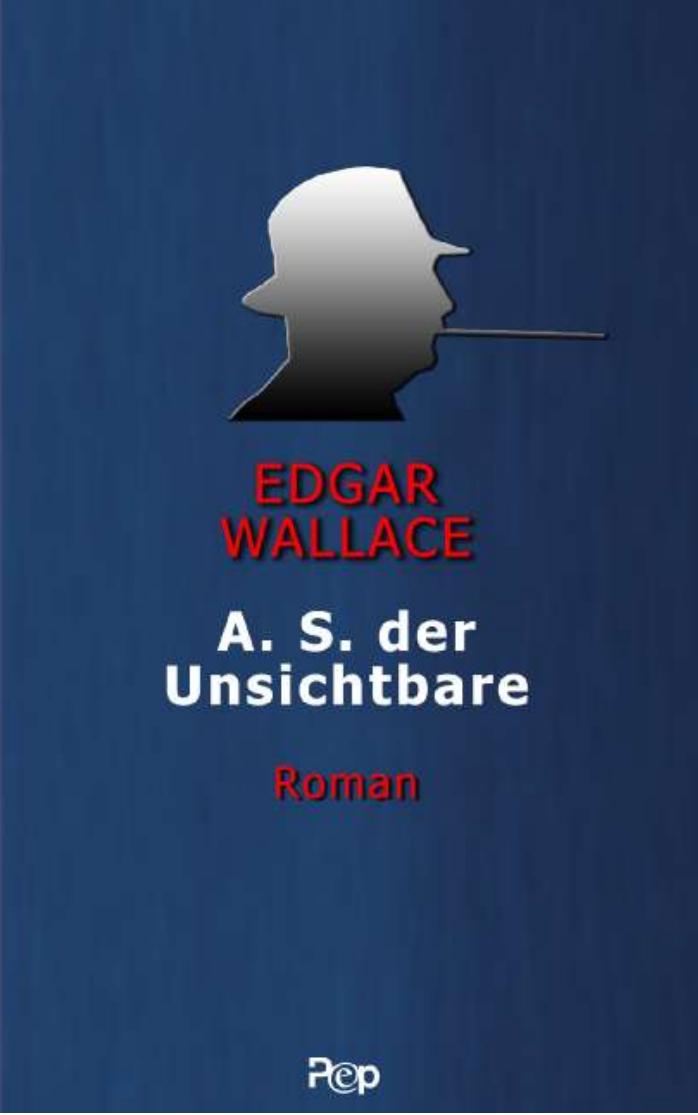 A. S. Der Unsichtbare