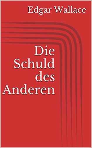 Die Schuld des Anderen