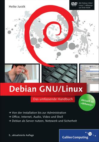Debian GNU/Linux: Das umfassende Handbuch